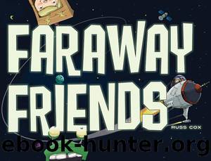 Faraway Friends by Russ Cox