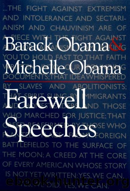 Farewell Speeches by Obama Barack & Obama Michelle