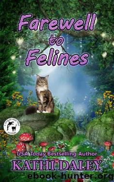 Farewell to Felines by Kathi Daley
