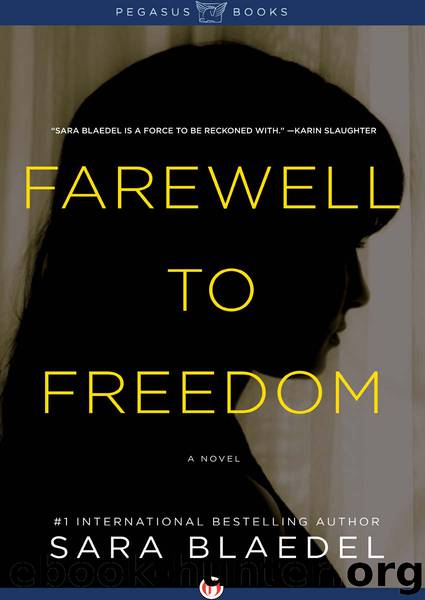 Farewell to Freedom by Sara Blaedel