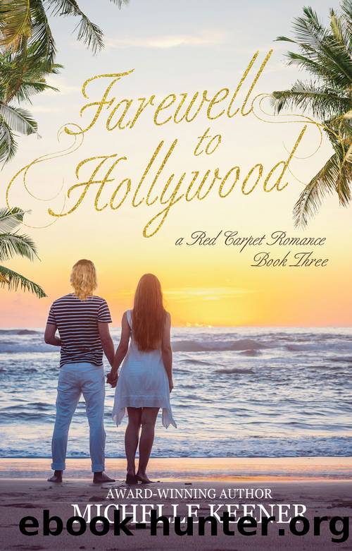 Farewell to Hollywood by Michelle Keener