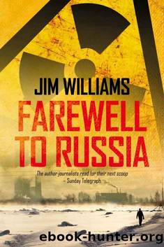 Farewell to Russia: A Pyotr Kirov Detective Novel by Jim Williams