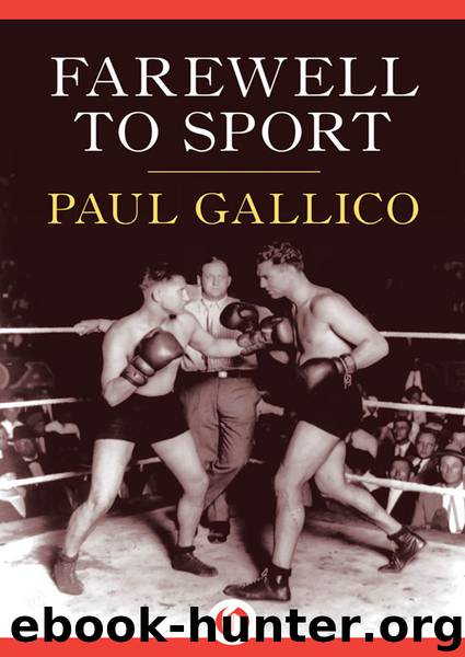Farewell to Sport by Paul Gallico