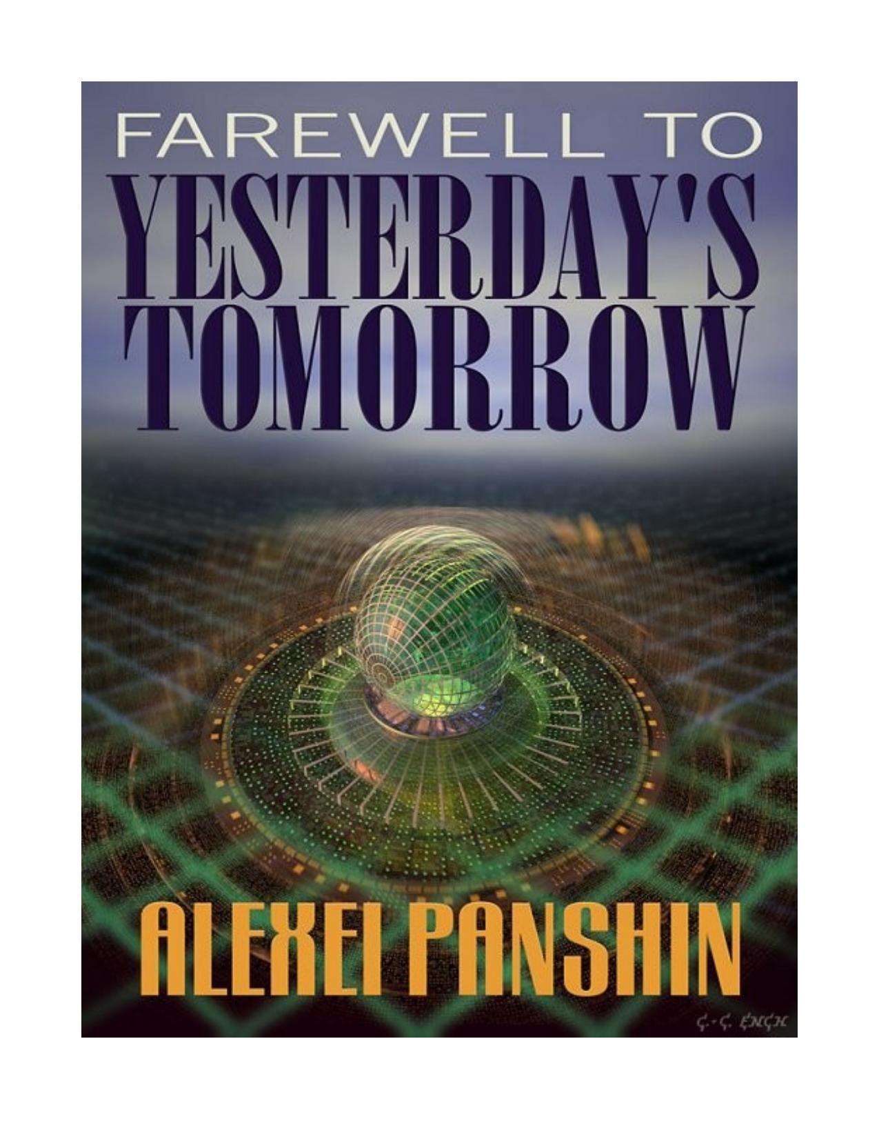 Farewell to Yesterday's Tomorrow by Alexei Panshin