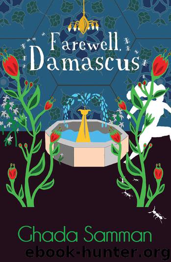 Farewell, Damascus by Ghada Samman