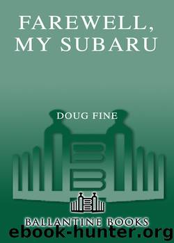 Farewell, My Subaru by Doug Fine