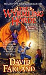 Farland, David - Runelords 07 - The Wyrmling Horde by Farland David