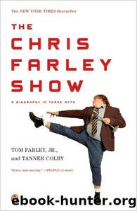 Farley, Jr., Tom - The Chris Farley Show by Farley Jr. Tom