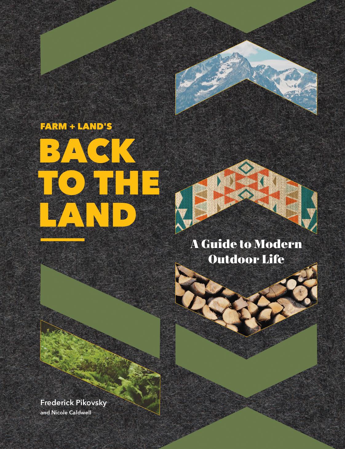 Farm + Land's Back to the Land by Freddie Pikovsky