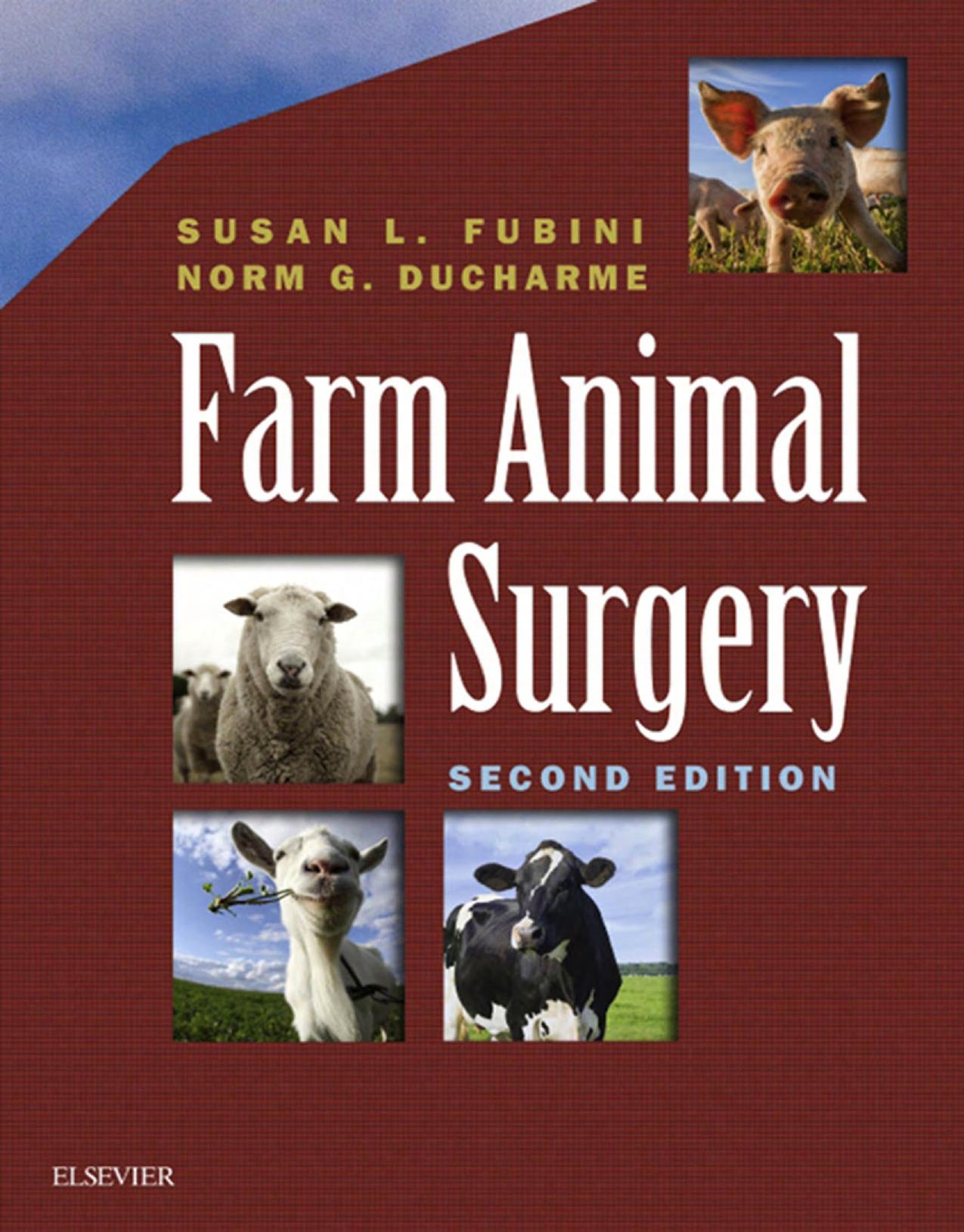 Farm Animal Surgery by Susan L. Fubini Norm G. Ducharme