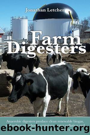 Farm Digesters by Jonathan Letcher