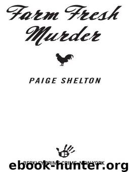 Farm Fresh Murder (2010) by Shelton Paige - Farmer's Market