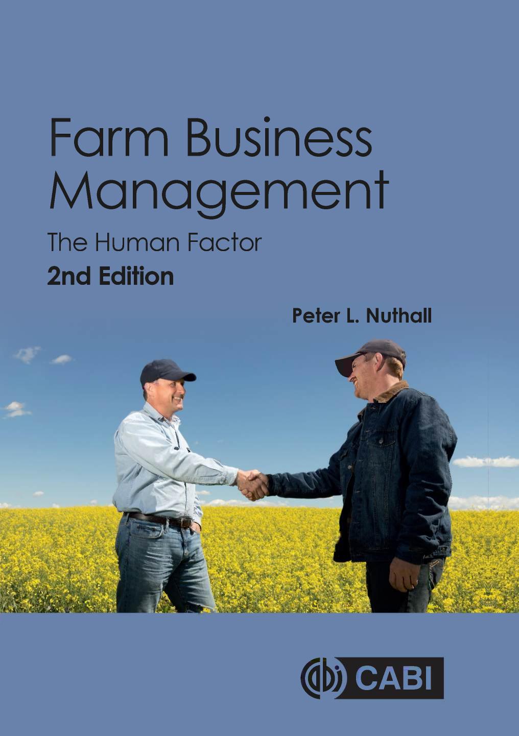 Farm business management: the human factor by Nuthall Peter Leslie