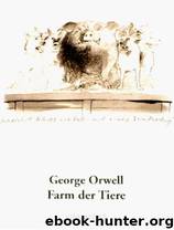 Farm der Tiere by Orwell George