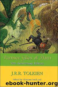 Farmer Giles of Ham by J R R Tolkien