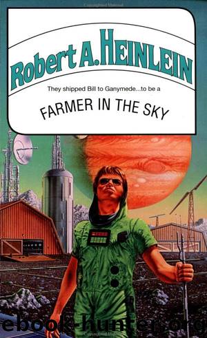 Farmer in the Sky by Robert A Heinlein