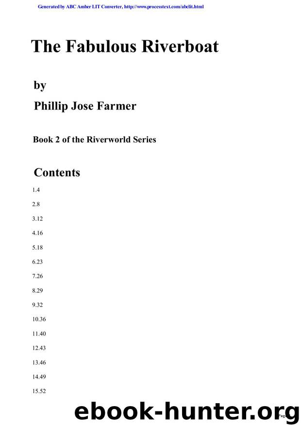 Farmer, Philip Jose - Riverworld 02 by The Fabulous Riverboat