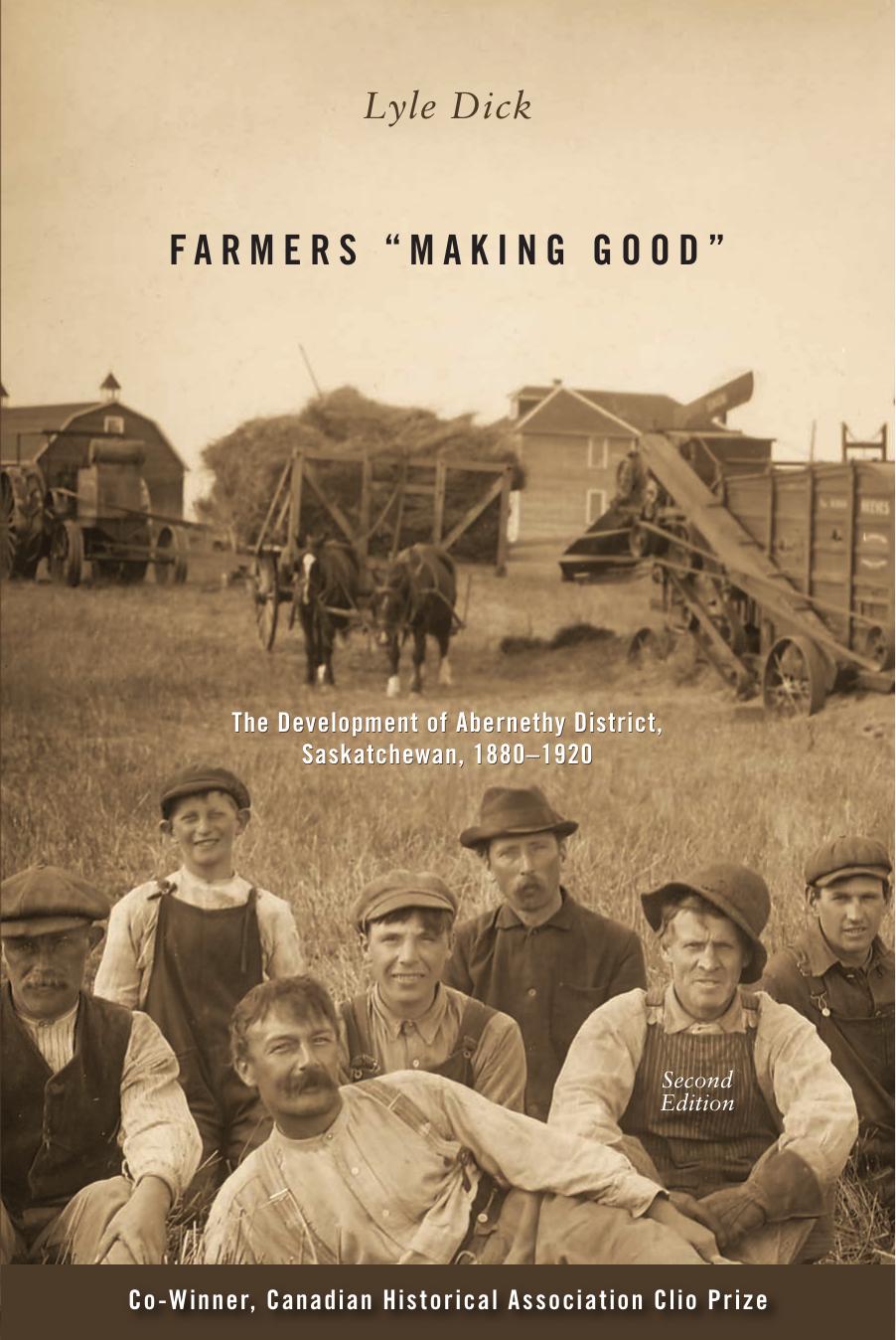 Farmers Making Good (Parks and Heritage) by Lyle Dick