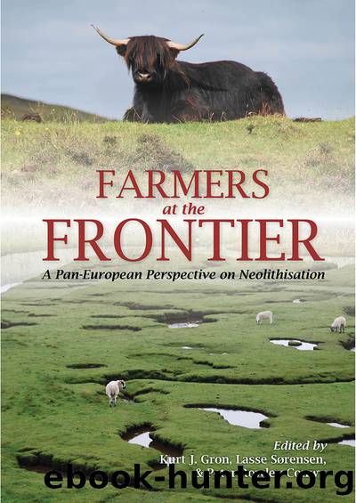 Farmers at the Frontier by Gron Kurt J.;Sørensen Lasse;Rowley-Conwy Peter; & Sørensen & Peter Rowley-Conwy
