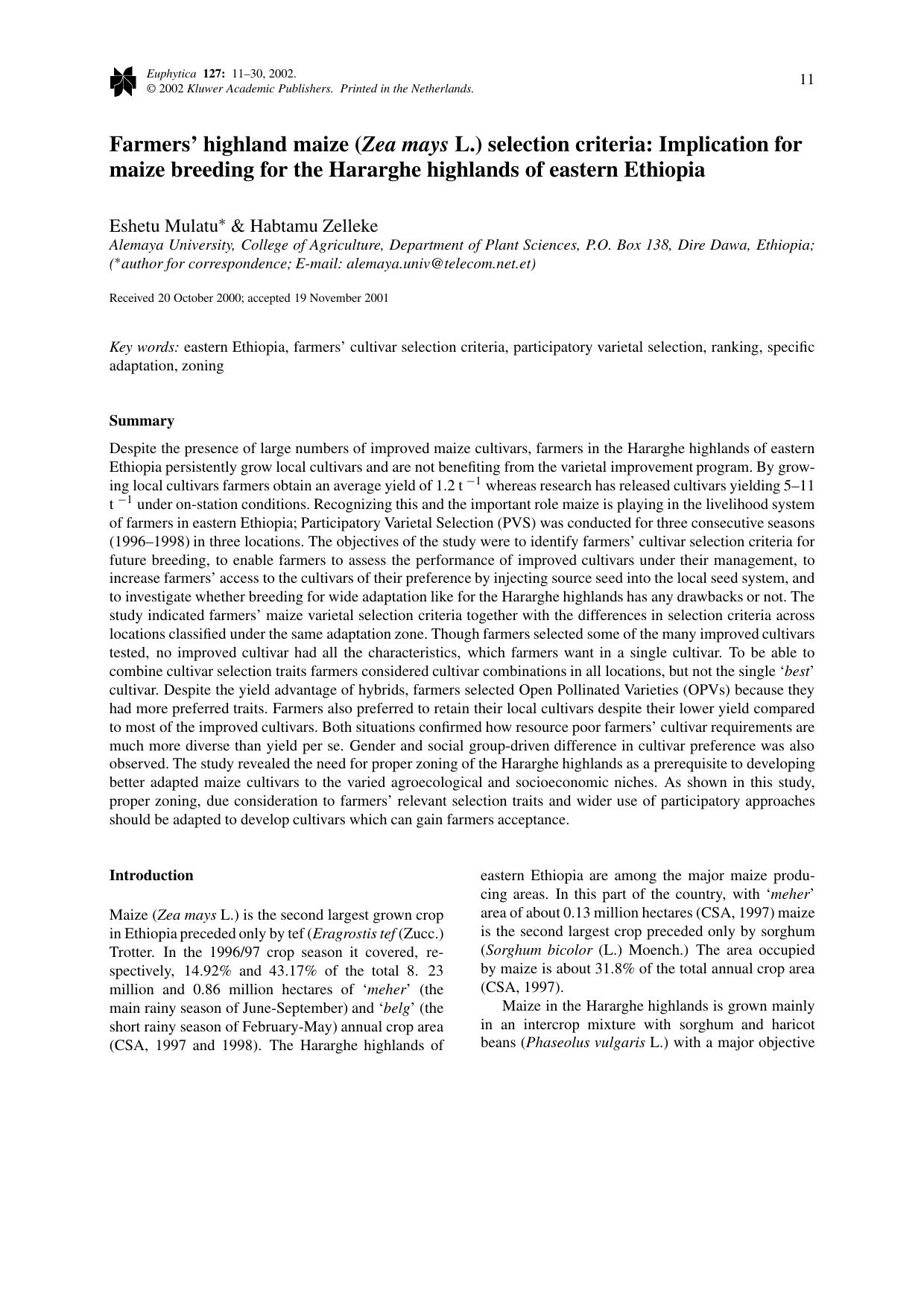 Farmers' highland maize (<Emphasis Type="Italic">Zea mays<Emphasis> L.) selection criteria: Implication for maize breeding for the Hararghe highlands of eastern Ethiopia by Unknown