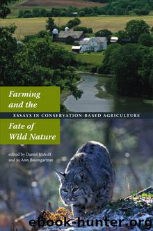 Farming and the Fate of Wild Nature by Daniel Imhoff