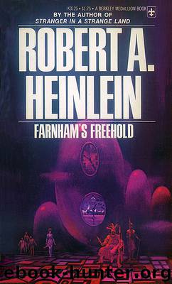 Farnham's Freehold by Robert A Heinlein