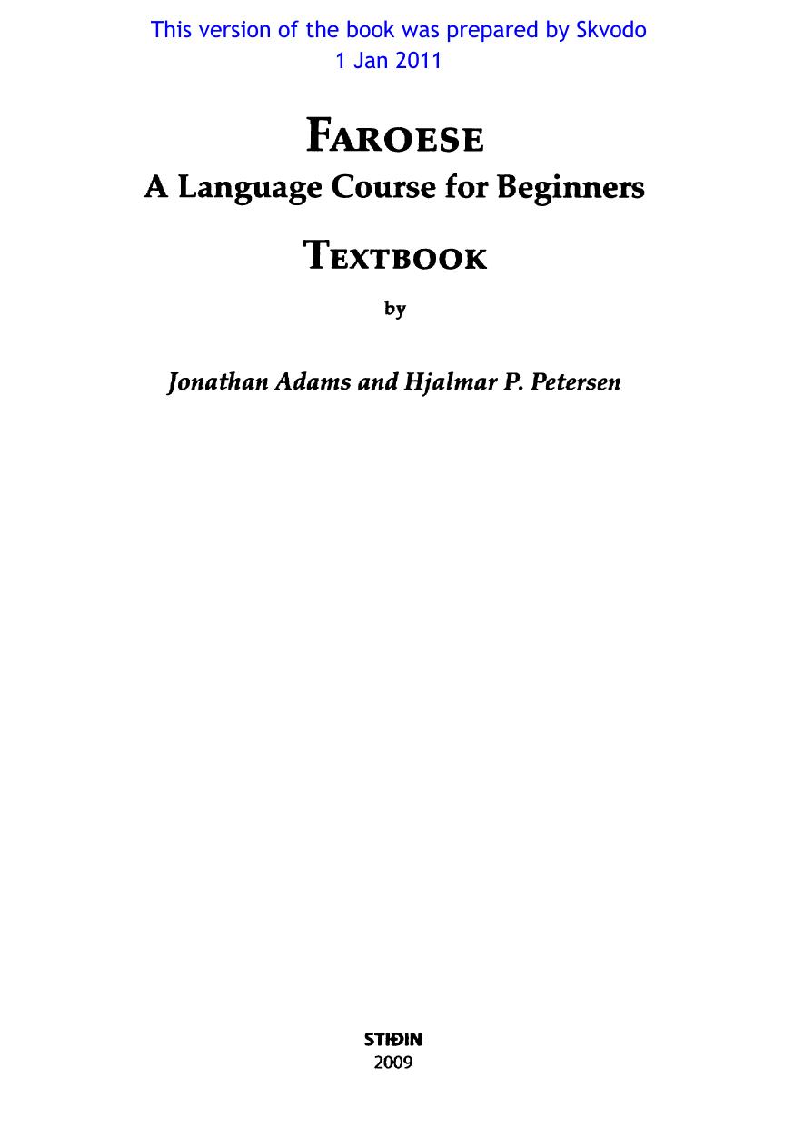 Faroese A Language Course for Beginners Textbook by Jonathan Adams and Hjalmar P. Petersen