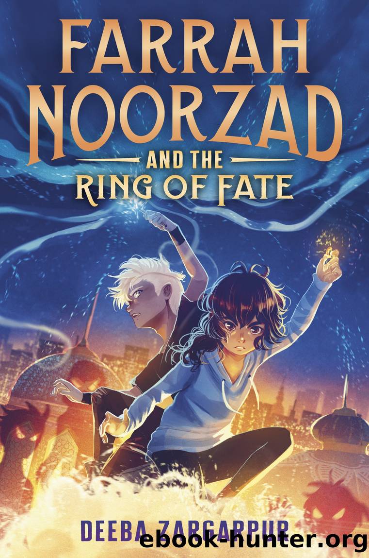 Farrah Noorzad and the Ring of Fate by Deeba Zargarpur