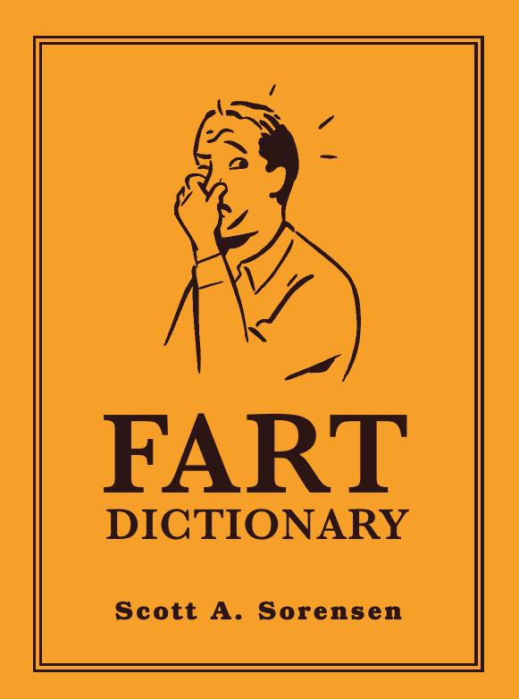 Fart Dictionary by Scott Sorensen