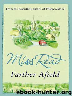 Farther Afield by Miss Read