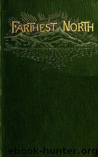 Farthest North - The Life and Explorations of Lieutenant James Booth Lockwood, of the Greely Arctic Expedition by Charles Lanman