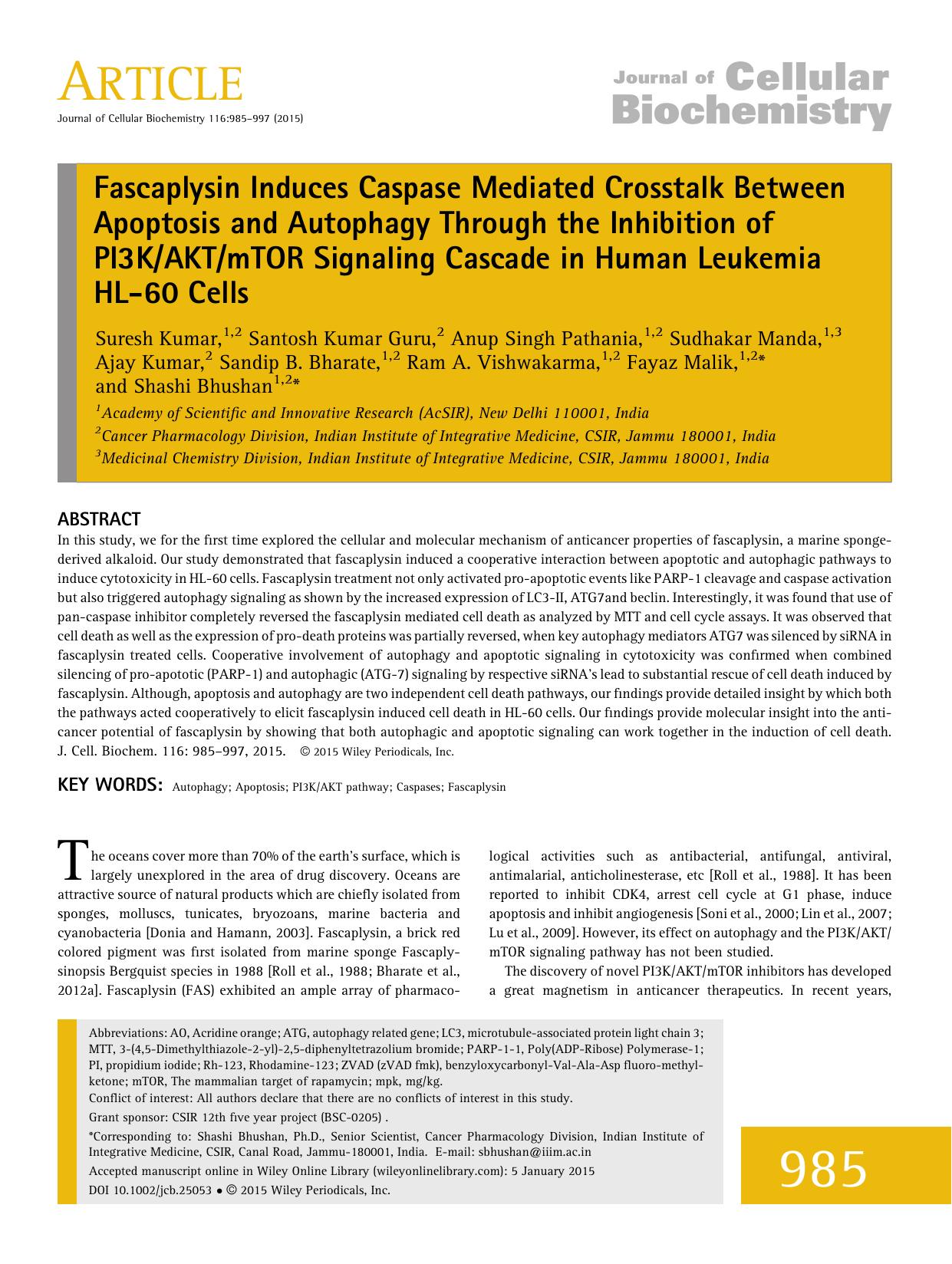 Fascaplysin Induces Caspase Mediated Crosstalk Between Apoptosis and Autophagy Through the Inhibition of PI3KAKTmTOR Signaling Cascade in Human Leukemia HL-60 Cells by Unknown