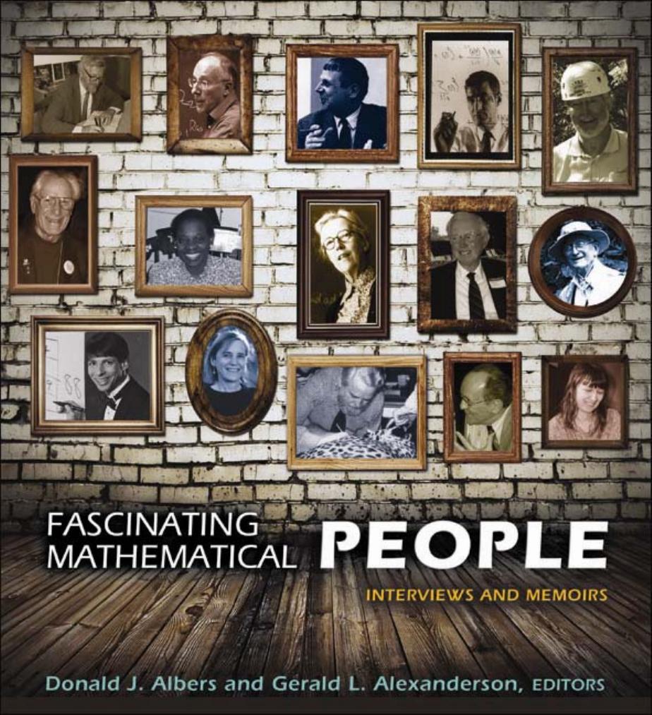 Fascinating Mathematical People: Interviews and Memoirs by Donald J. Albers & Gerald L. Alexanderson