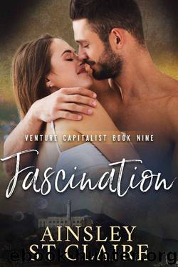 Fascination: (Billionaire Venture Capitalist #9): A Friends to Lovers Romance by Ainsley St Claire