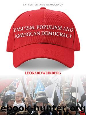 Fascism, Populism and American Democracy by Leonard Weinberg