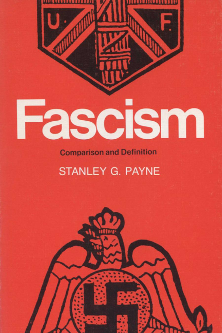 Fascism, comparison and definition by Payne Stanley G