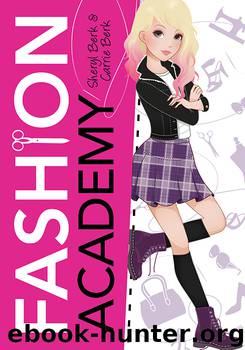 Fashion Academy by Sheryl Berk