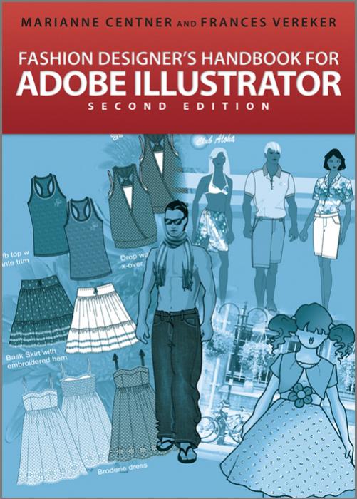 Fashion Designer's Handbook for Adobe Illustrator by Marianne Centner Frances Vereker