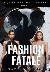 Fashion Fatale by Nathan Finley