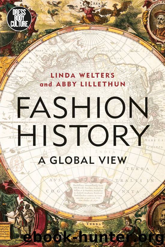 Fashion History by Linda Welters Abby Lillethun