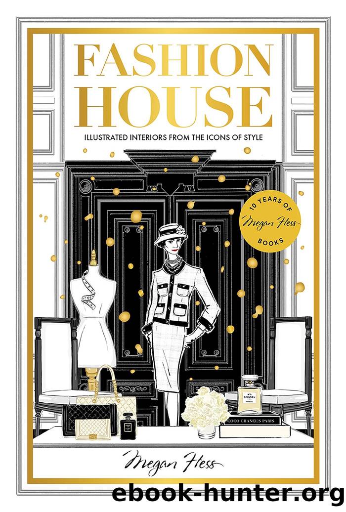 Fashion House Special Edition by Hess Megan;