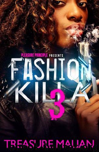 Fashion Killa 3 by Treasure Malian