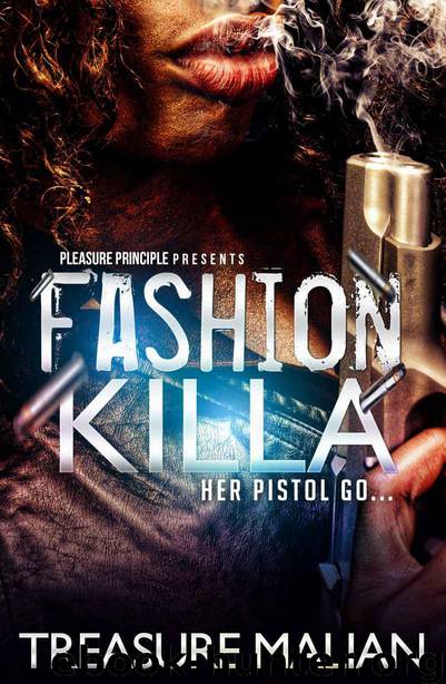 Fashion Killa by Treasure Malian
