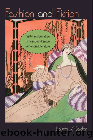 Fashion and Fiction by Cardon Lauren S.;