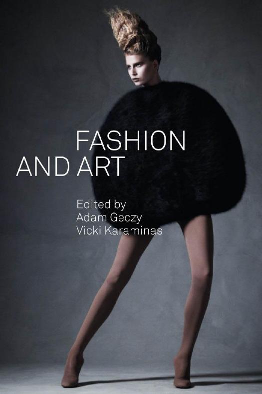 Fashion and art by Karaminas Vicki; Geczy Adam