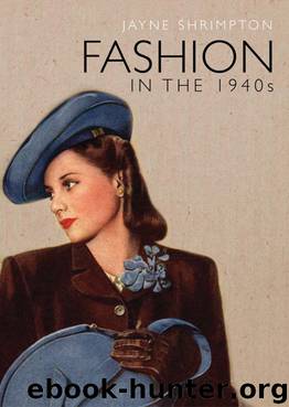 Fashion in the 1940s by Jayne Shrimpton