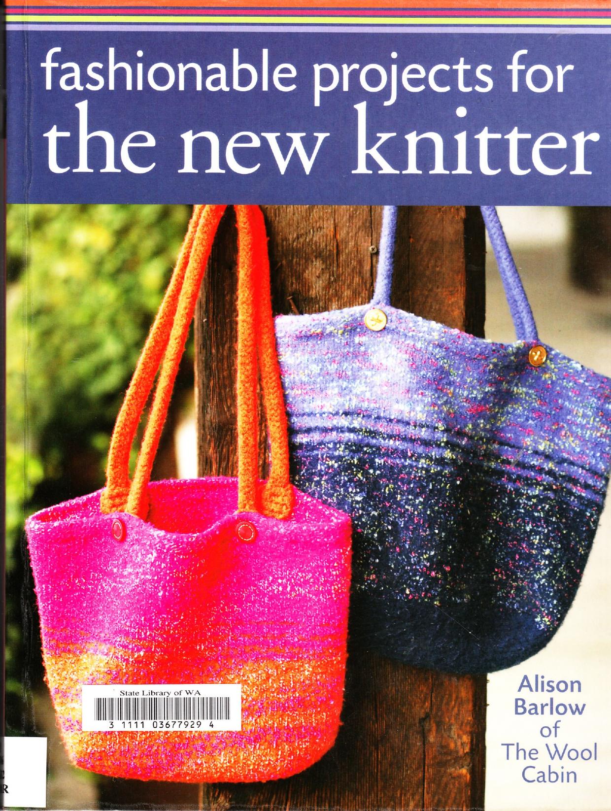 Fashionable Projects for the New Knitter (Alison Barlow) by Unknown