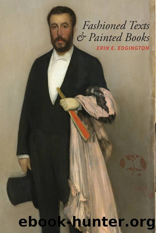 Fashioned Texts and Painted Books by Erin E. Edgington