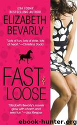 Fast & Loose by Elizabeth Bevarly