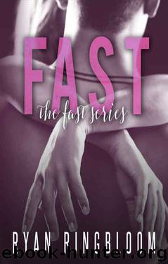 Fast (Fast #1) by Ryan Ringbloom
